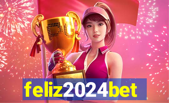 feliz2024bet