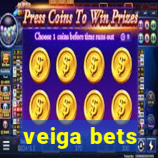 veiga bets