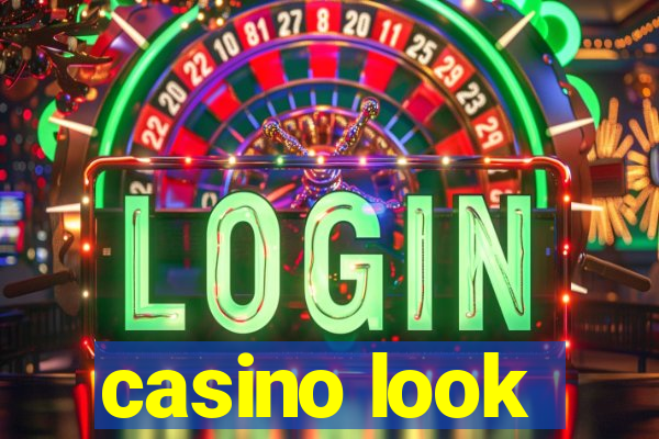 casino look