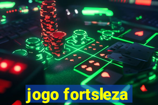 jogo fortsleza