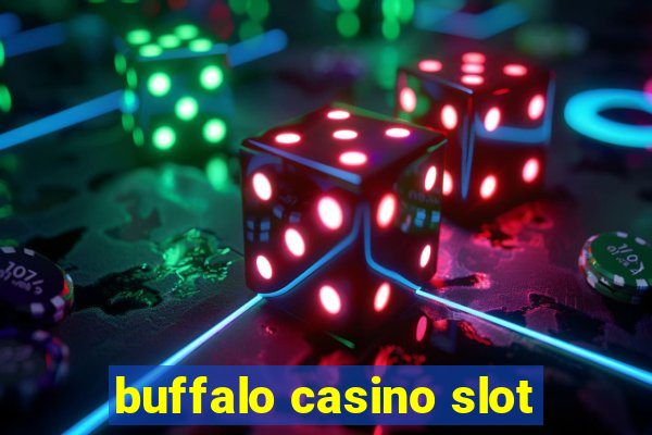 buffalo casino slot