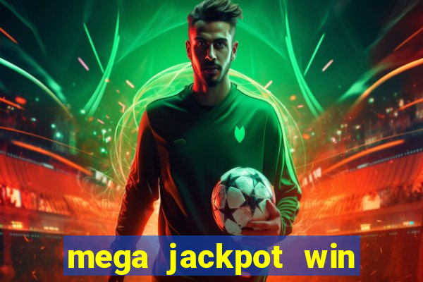 mega jackpot win real money