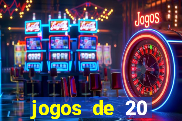 jogos de 20 centavos na blaze