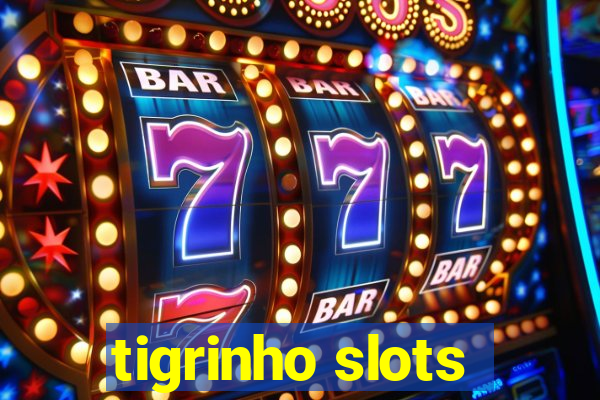 tigrinho slots