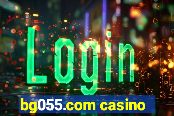 bg055.com casino