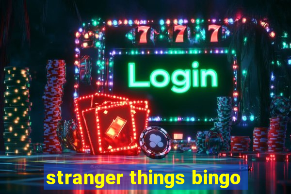 stranger things bingo