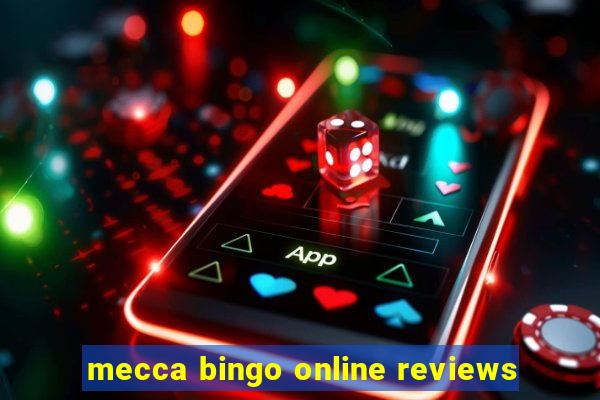 mecca bingo online reviews