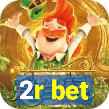 2r bet