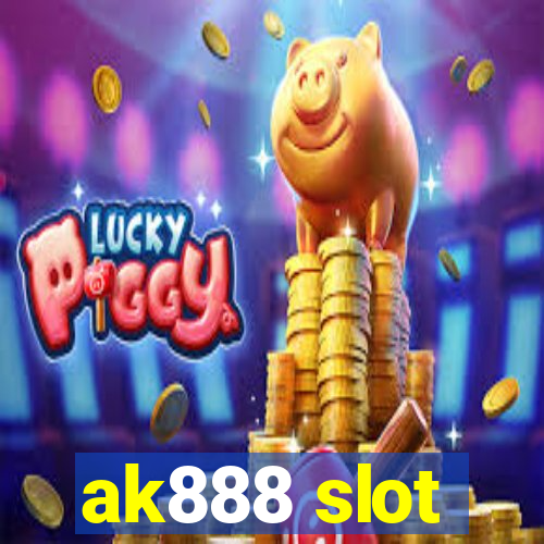 ak888 slot