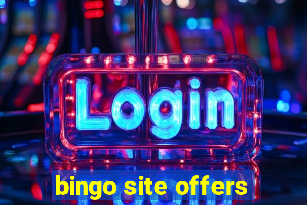 bingo site offers