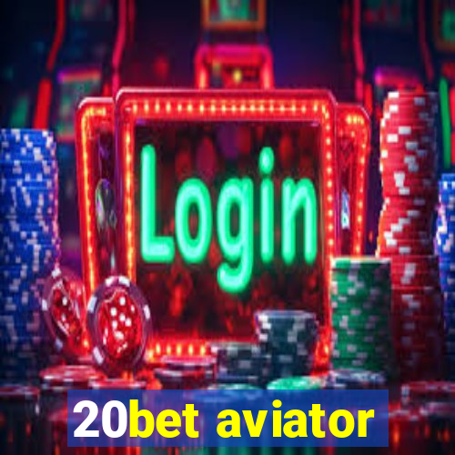 20bet aviator