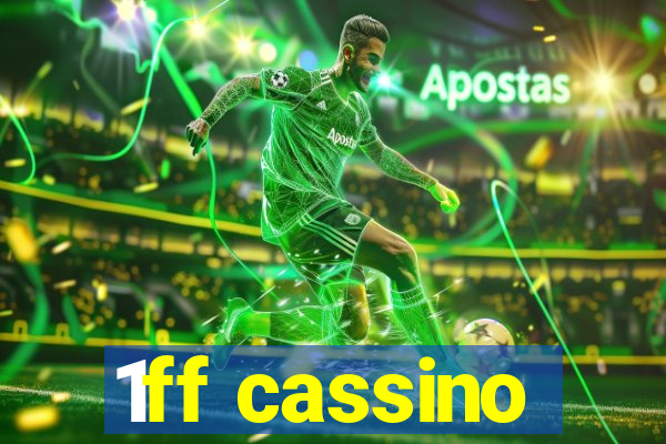 1ff cassino