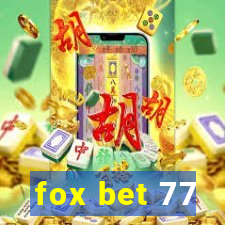 fox bet 77