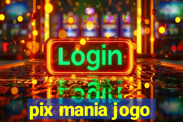 pix mania jogo