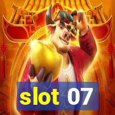 slot 07