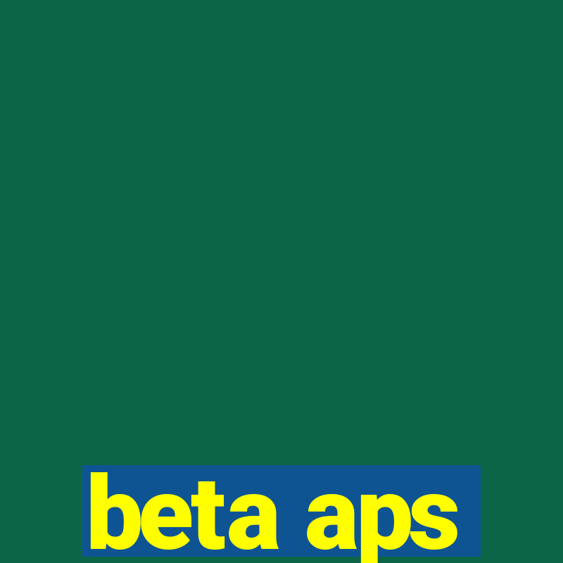 beta aps