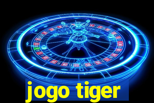 jogo tiger