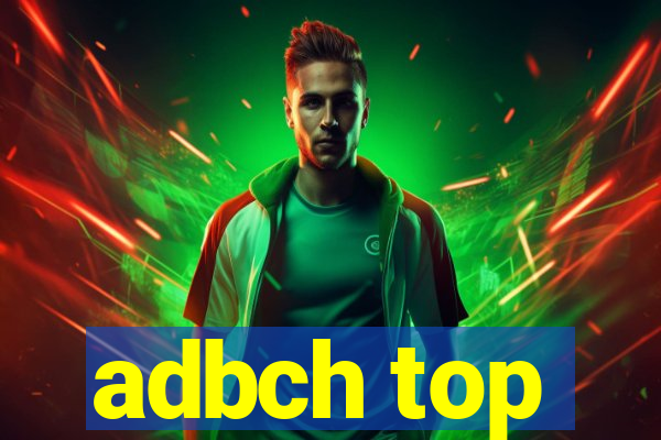 adbch top