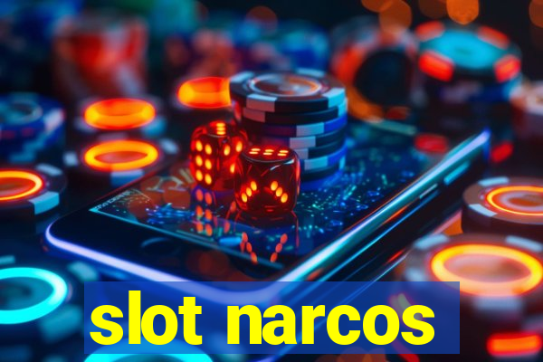 slot narcos