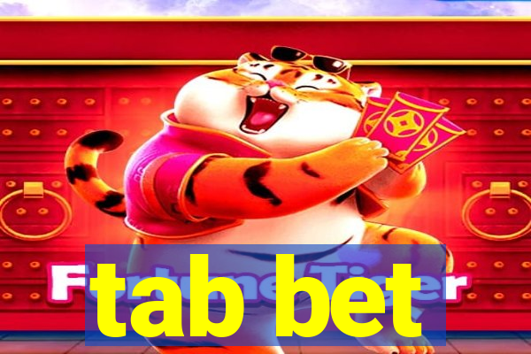 tab bet