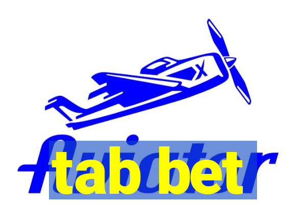 tab bet