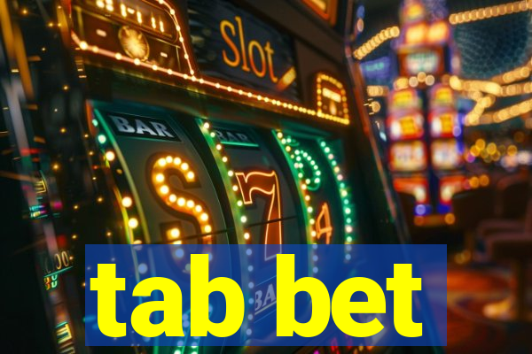 tab bet