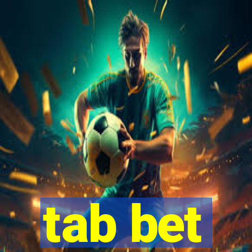 tab bet