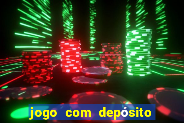 jogo com depósito de 1 real