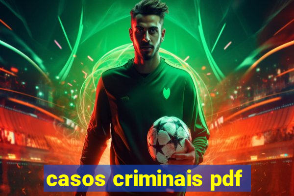 casos criminais pdf