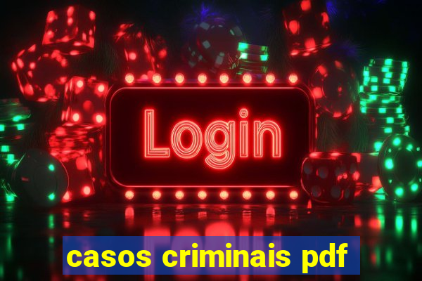 casos criminais pdf