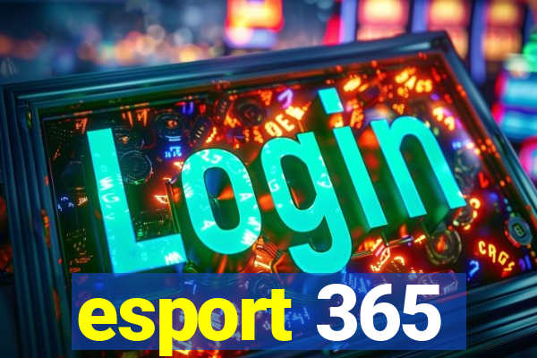 esport 365