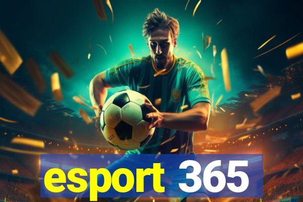 esport 365