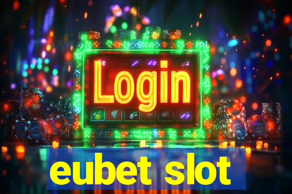 eubet slot