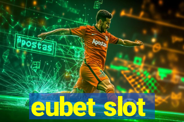 eubet slot