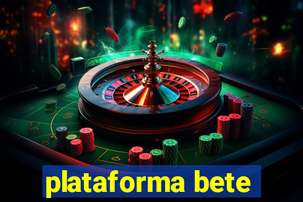 plataforma bete