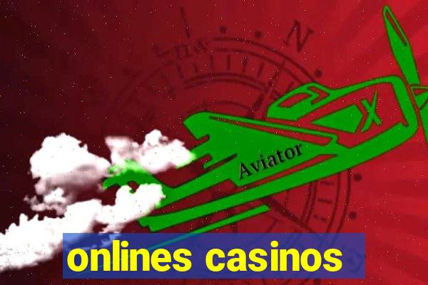 onlines casinos