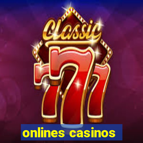 onlines casinos