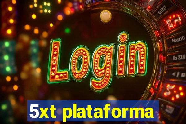 5xt plataforma