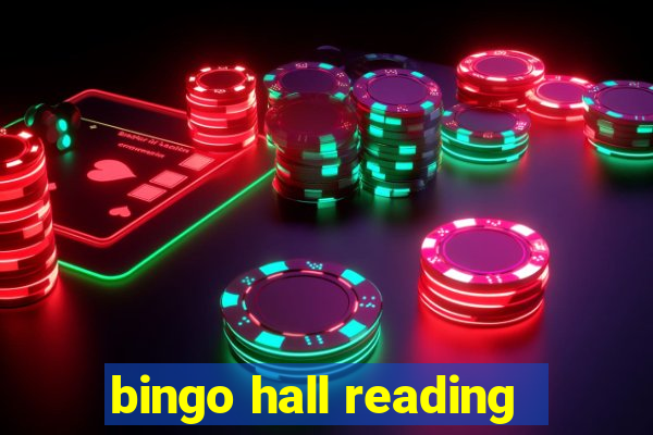 bingo hall reading