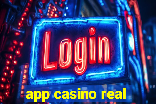 app casino real