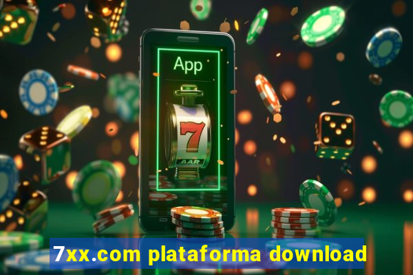 7xx.com plataforma download