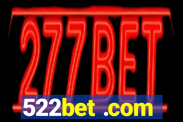 522bet .com