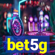 bet5g