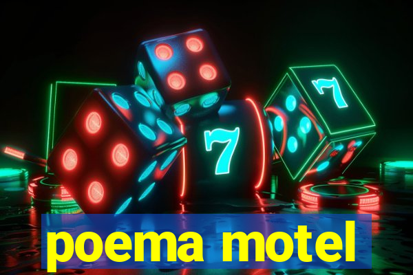 poema motel