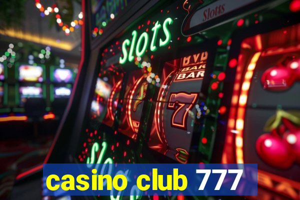 casino club 777