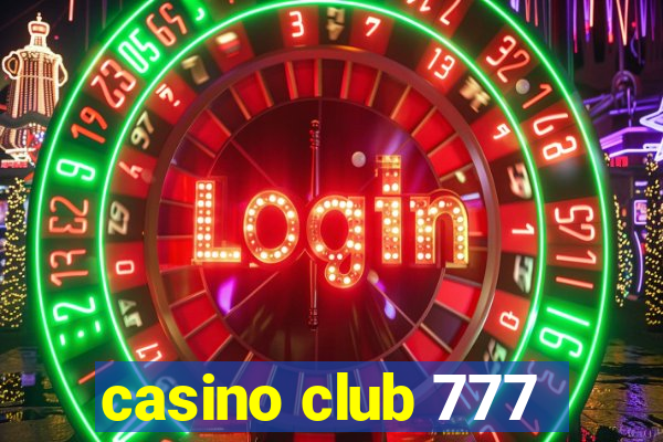 casino club 777