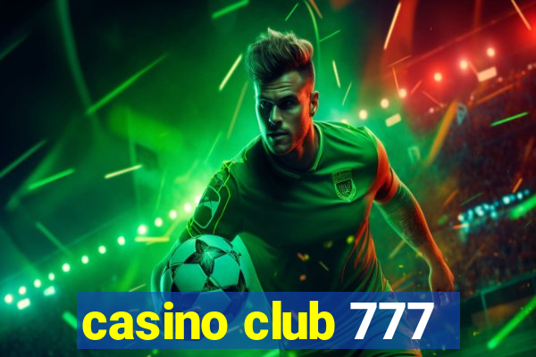 casino club 777