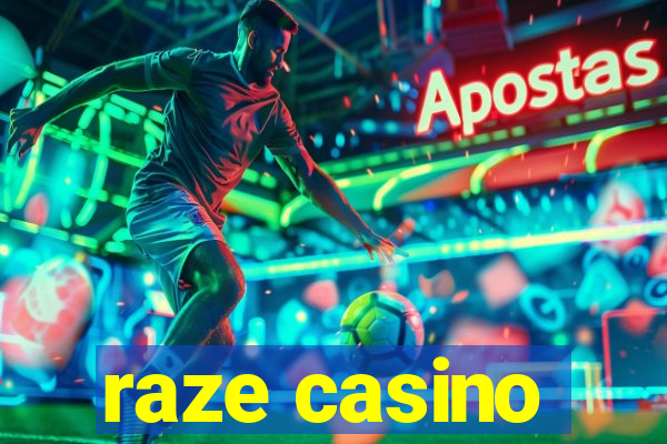 raze casino