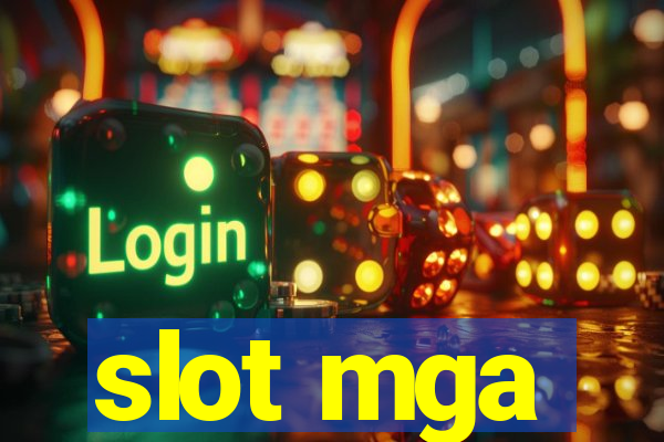 slot mga