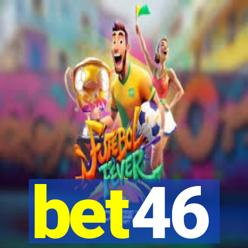 bet46